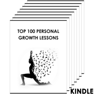 Top 100 Personal Growth Lessons (Kindle)